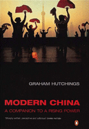 Modern China: A Companion to a Rising Power