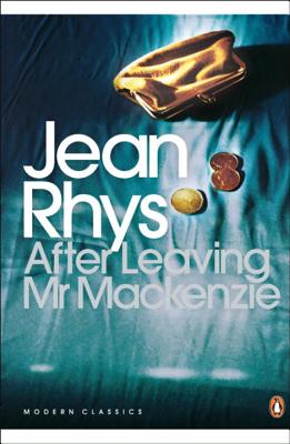 Modern Classics After Leaving MR MacKenzie - Rhys, Jean, and Sage, Lorna (Foreword by)