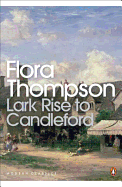 Modern Classics Lark Rise to Candleford a Trilogy
