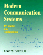 Modern Communication Systems: Principles and Applications