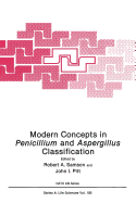 Modern Concepts in Penicillium and Aspergillus Classification - Samson, Robert A. (Editor), and Pitt, John I. (Editor)