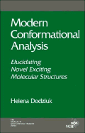Modern Conformational Analysis: Elucidating Novel Exciting Molecular Structures