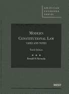 Modern Constitutional Law: Cases and Notes