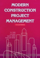 Modern Construction Project Management, Second Edition