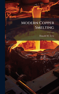 Modern Copper Smelting