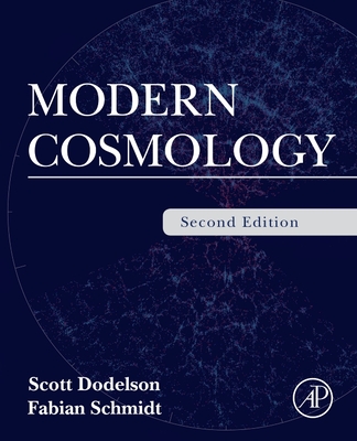 Modern Cosmology - Dodelson, Scott, and Schmidt, Fabian