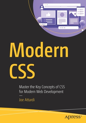 Modern CSS: Master the Key Concepts of CSS for Modern Web Development - Attardi, Joe