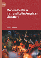 Modern Death in Irish and Latin American Literature