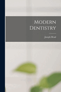 Modern Dentistry