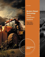 modern diesel technology: heavy equipment systems - Huzij, Robert, and Spano, Angelo, and Bennett, Sean