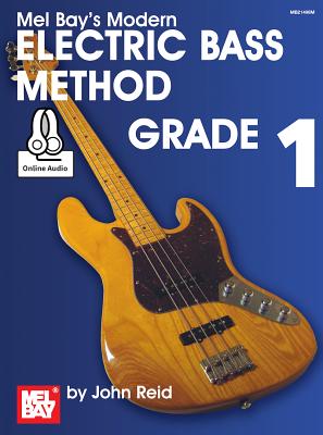 Modern Electric Bass Method, Grade 1 - John Reid