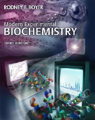 Modern Experimental Biochemistry - Boyer, Rodney