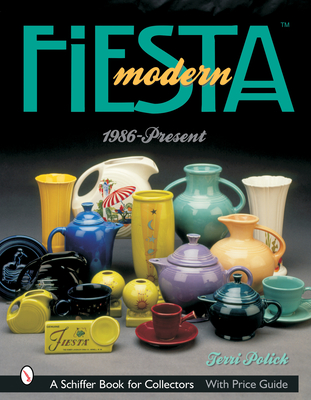 Modern Fiesta(tm): 1986-Present - Polick, Terri