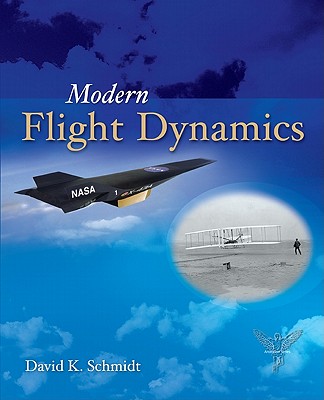 Modern Flight Dynamics - Schmidt, David