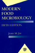 Modern Food Microbiology, Fifth Edition (Ch)