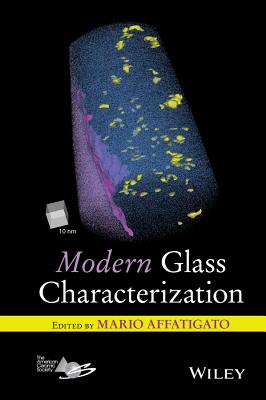 Modern Glass Characterization - Affatigato, Mario (Editor)