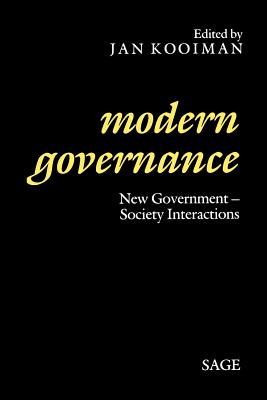 Modern Governance: New Government-Society Interactions - Kooiman, Jan, Professor (Editor)