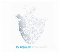 Modern Hearts - The Trophy Fire