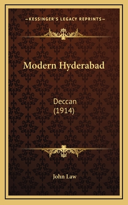 Modern Hyderabad: Deccan (1914) - Law, John