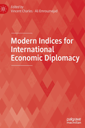 Modern Indices for International Economic Diplomacy