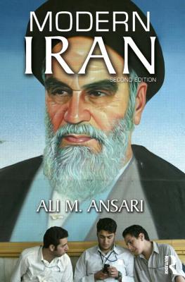 Modern Iran: Reform and Revolution - Ansari, Ali