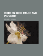 Modern Irish Trade and Industry