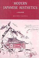 Modern Japanese Aesthetics: A Reader - Marra, Michael F (Translated by)