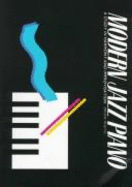 Modern Jazz Piano - Waite, Brian, and Spellmount Ltd Publishers
