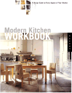 Modern Kitchen Workbook: A Design Guide for Planning a Modern Kitchen - Jankowski, Wanda