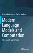 Modern Language Models and Computation: Theory with Applications