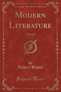 Modern Literature, Vol. 1 of 3: A Novel (Classic Reprint)