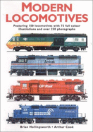 Modern Locomotives - Hollingsworth, Brian, M.A., M.I.C.E., and Cook, Arthur