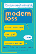 Modern Loss: Candid Conversation about Grief. Beginners Welcome.