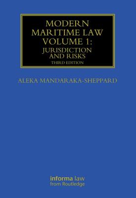 Modern Maritime Law (Volumes 1 and 2) - Mandaraka-Sheppard, Aleka