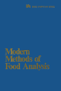 Modern Methods of Food Analysis - Stewart, K.K., and Whitaker, John R.