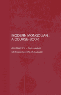 Modern Mongolian: A Course-Book