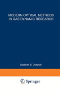 Modern Optical Methods in Gas Dynamic Research: Proceedings of an International Symposium Held at Syracuse University, Syracuse, New York, May 25-26, 1970, Supported by the New York State Science and Technology Foundation