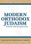 Modern Orthodox Judaism: Studies and Perspectives