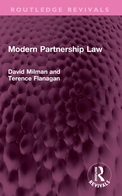 Modern Partnership Law - Milman, David, and Flanagan, Terence