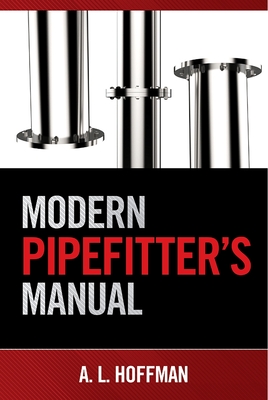 Modern Pipefitter's Manual - Hoffman, Andrea L