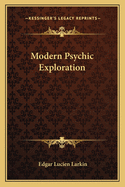 Modern Psychic Exploration