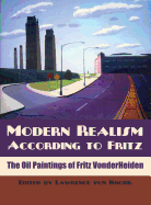 Modern Realism According to Fritz: The Oil Paintings of Fritz Vonderheiden