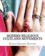 Modern Religious Cults and Movements