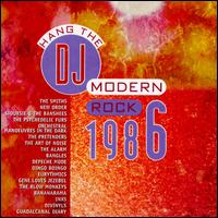Modern Rock 1986: Hang the DJ - Various Artists