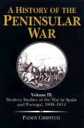 Modern Studies of the War in Spain and Portugal: 1808-1814 - Griffith, Paddy, Mr. (Editor)