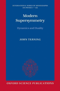 Modern Supersymmetry: Dynamics and Duality