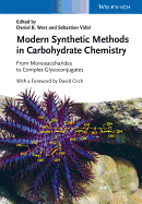 Modern Synthetic Methods in Carbohydrate Chemistry: From Monosaccharides to Complex Glycoconjugates