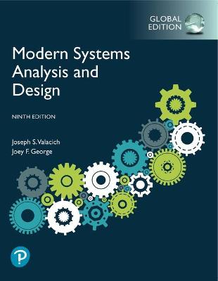 Modern Systems Analysis and Design, Global Edition - Valacich, Joseph, and George, Joey