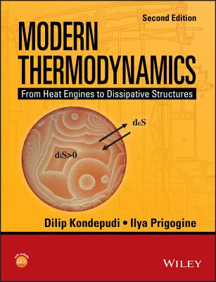 Modern Thermodynamics: From Heat Engines to Dissipative Structures - Kondepudi, Dilip, and Prigogine, Ilya
