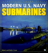 Modern U. S. Navy Submarines - Genat, Robert, and Genat, Robin